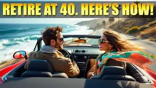 How Much Money To Retire At 40?