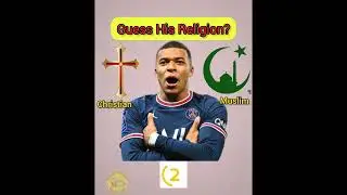 Guess Kylian Mbapp&eacute; Religion | #football #sport #shortvideo