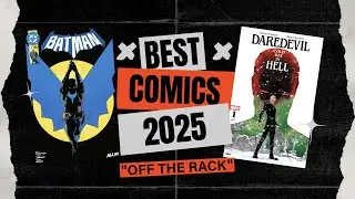 The BEST (and BIGGEST) comics of 2025!