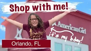 American Girl at Florida Mall shopping trip for the Birthday Girl!