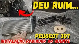 Instalação Radiador Ar Quente Deu Ruim No Peugeot 307, Citroen Picasso, Citroen C5
