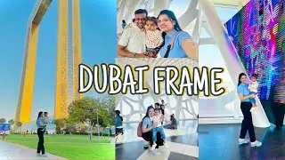 Visit to Dubai Frame || Worlds largest picture frame 🖼️