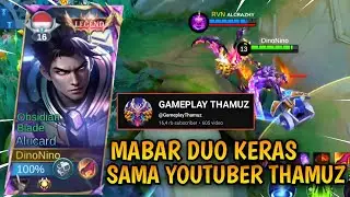 ALUCARD MAIN DUO BARENG YOUTUBER THAMUZZ !!! MEMBANTAI LAND OF DAWN | MLBB