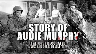 Who Was Audie Murphy | The Most Decorated WW2 Soldiers