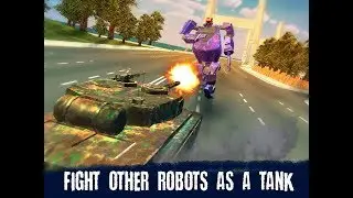Robot Ray Transform Tank Fight Gameplay Video Android