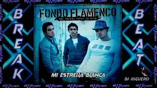 Mi estrella blanca BreakBeatEdit (DJ Jilguero x DRK Carles)