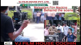 Malayalam film making behind the scene ||VJ filmhouse cochin||#vjclickz #filmmakingtutorial