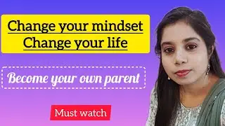 Become your own parent and change your life forever | Supriya