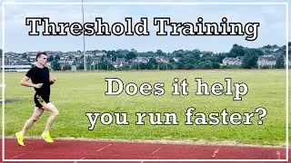 THRESHOLD RUNNING EXPLAINED - DOES IT MAKE YOU FASTER? IMPROVE 5K, 10K AND MARATHON TIMES