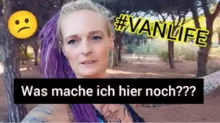 I'm so annoyed!!! Why??? EP.230 #vanlife #vlog