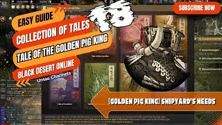 [Golden Pig King] Shipyard's Needs - Black Dessert Online