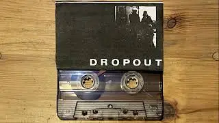 Dropout &ndash; Demo Tape