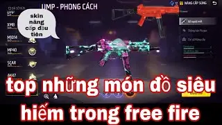 Top Những Thứ Hiếm Nhất Free Fire Anh Em C&oacute; Tiền Kh&ocirc;ng Thể Mua