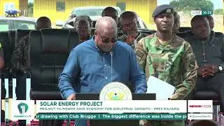 Solar Energy Project to Power 24-Hour Economy &mdash; President Mahama Speaks