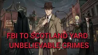 10 True Crime Cases That Shocked the World | FBI to Scotland Yard