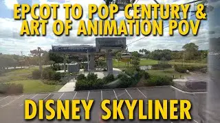 Disney Skyliner Epcot to Pop Century & Art of Animation POV