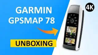 Garmin GPSMAP 78 Unboxing 4K (010-00864-00)