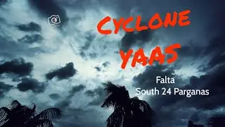 Cyclone Yaash impact in West Bengal | সাইক্লোন যশ | High tide in river