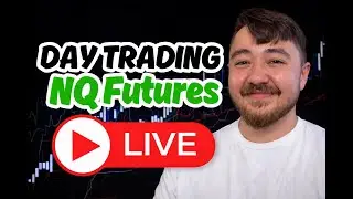 🔴LIVE Day Trading NQ Futures!