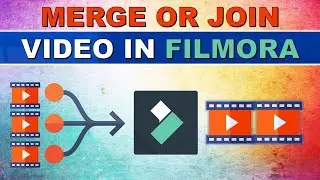 How to merge or join video file in filmora