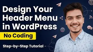 WordPress Header Menu Setup for Beginners | No Coding Required | Digital Marketing Course | Sharia