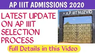AP IIIT NOTIFICATION UPDATE 2020 | AP IIIT NUZVID UPDATE