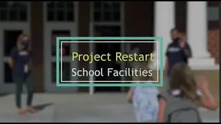 Project Restart - School Facilities