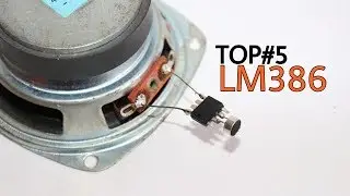 TOP 5 Electronics Projects using LM386 | Amazing projects