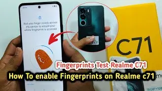 How to enable Fingerprints on Realme C71 || Realme C71 Fingerprints Test