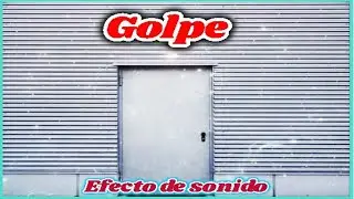 Golpe en puerta de metal efecto de Sonido