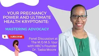 Your Pregnancy Power and Ultimate Health Kryptonite Mastering Advocacy (Ep. 142)