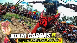 DEMI SAWERAN 200rb !! NINJA GASGAS Kelempar !!