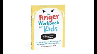 The Anger Workbook for Kids &mdash; Book Trailer