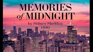 MEMORIES OF MIDNIGHT | Sidney Sheldon, 1990 | FULL English audiobook | subtitles