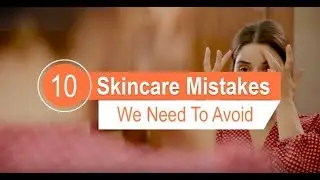 MY SKINCARE TIPS | SKINCARE MISTAKES TO AVOID | ROSHNI BHATIA