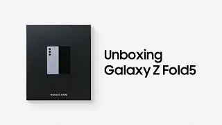 Galaxy Z Fold5: Official Unboxing | Samsung