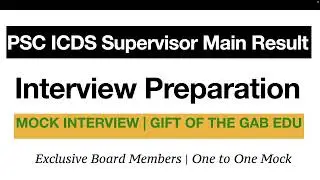 PSC ICDS Supervisor Interview Preparation || Exclusive Board Members || @giftofthegabedu9317