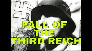FALL OF THE THIRD REICH (KBO Media War Archive) Unique archive films (age restriction)