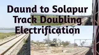 Daund to Solapur Track Doubling Electrification Update Solapur Electrification