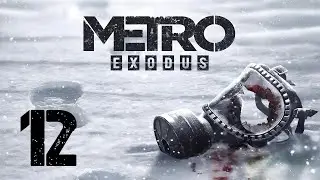 Metro Exodus EE #12☢️Wasserdiebstahl Deluxe (Ranger German Deutsch)