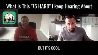 What is 75 Hard Everyone Keeps Talking About?  Nathan Bibb discusses