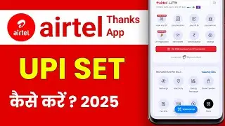 Airtel upi kaise banaye - airtel thanks app upi kaise banaye 2025 - airtel thanks app