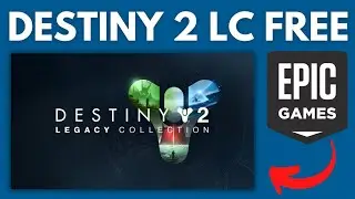 Destiny 2 Legacy Collection Free | Epic Games Mystery Game 2023 | Epic Games Free Games