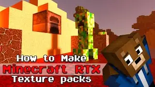 How To Make : Minecraft RTX Texture Packs : Part 01