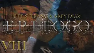 Dee Stebang & ‪@BreyDiazADB‬ Ft Dj Defect - Ep&Iacute;logo (Concept Video) #LENGUAJE