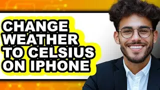 How To Change Weather To Celsius On iPhone (Updated)