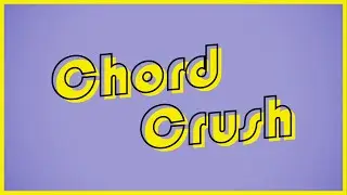 Introducing Chord Crush by Hooktheory
