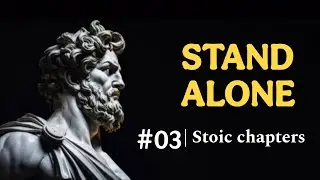 If You Can&rsquo;t Stand Alone, You&rsquo;re Not Strong #3