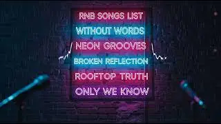 Modern R&B Hits | New RNB Songs Collection