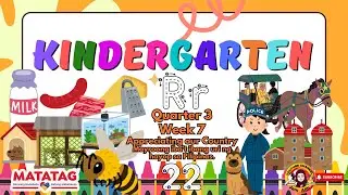 KINDER  Quarter 3 Week 7 MATATAG